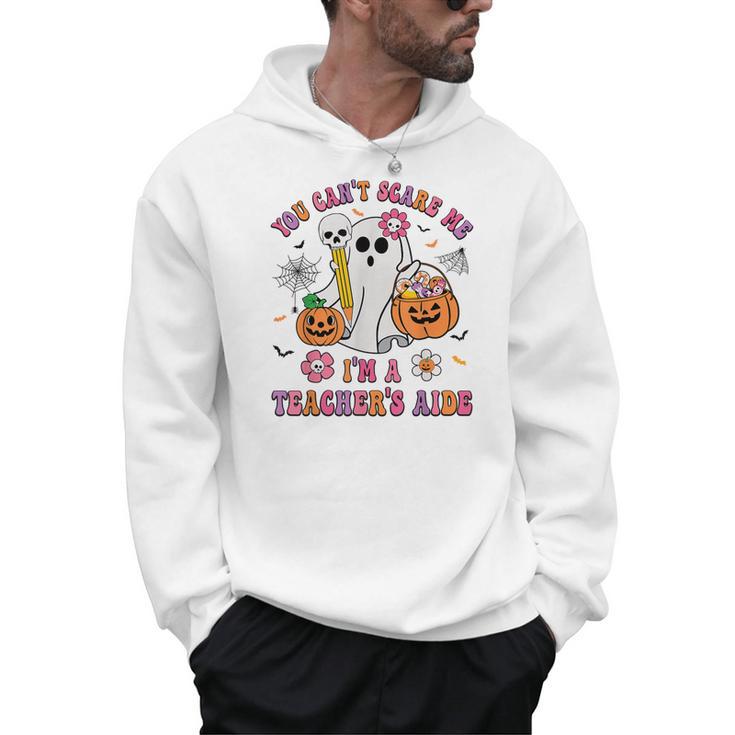 Halloween You Can't Scare Me I'm A School Teacher's Aide Men Hoodie