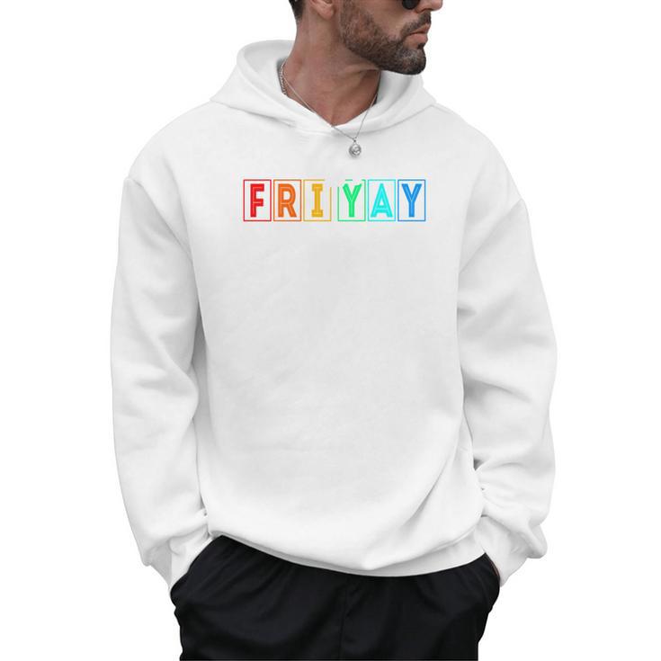 Happy Fri Yay Teacher Friday Men Hoodie