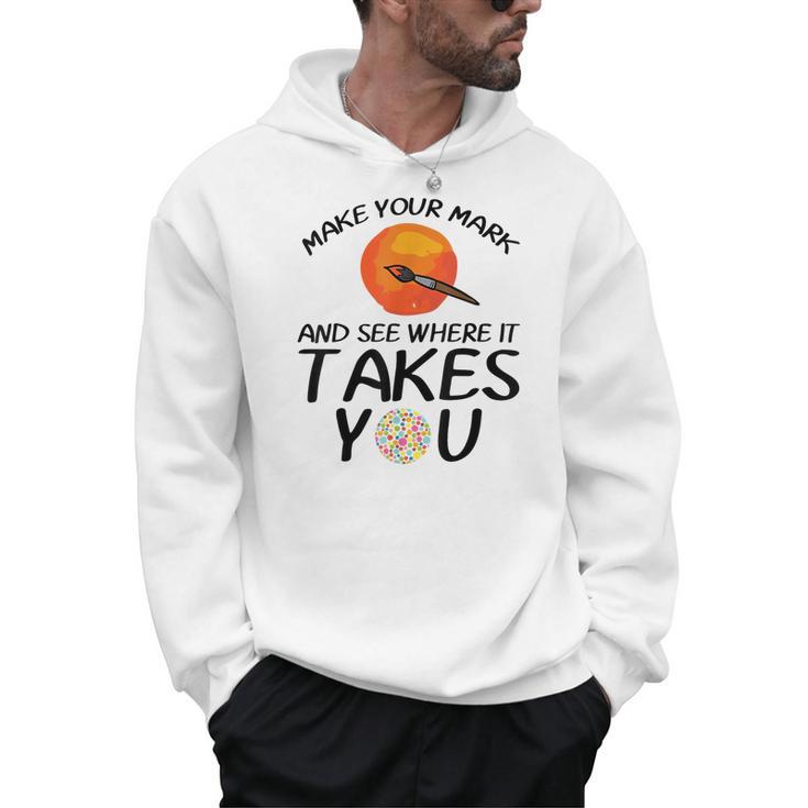 Make Mark Paintbrush International Dot Day Art Teacher Men Hoodie