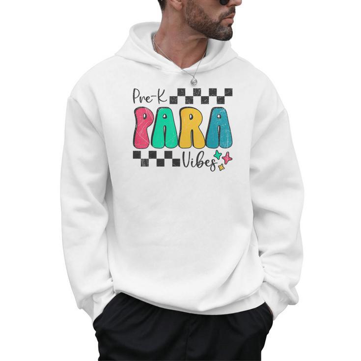 Pre-K Paraprofessional Teacher Back To School Vibes Men Hoodie