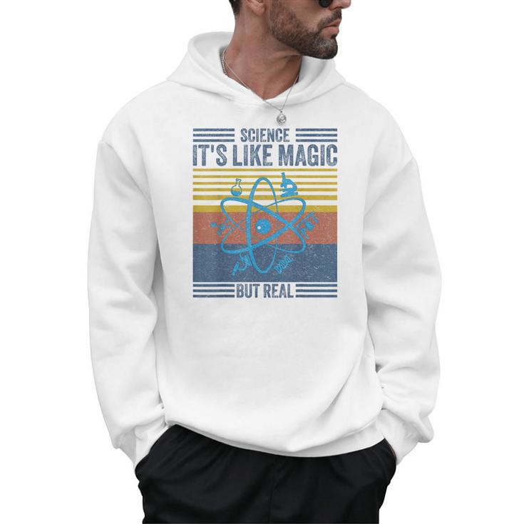 Science It's Like Magic But Real Science Teacher Geek Nerd Men Hoodie