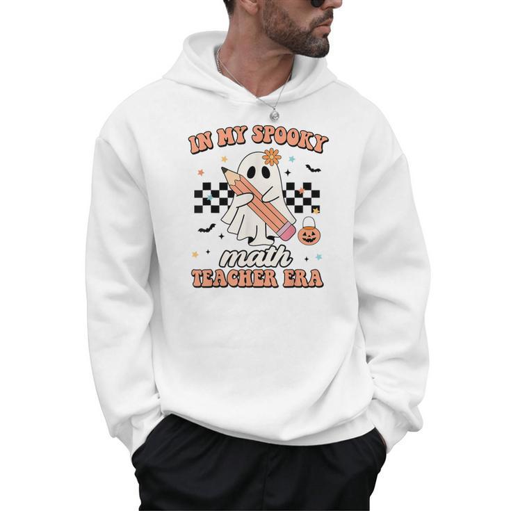 In My Spooky Math Teacher Era Groovy Retro Halloween Costume For Men Women Men Hoodie, Groovy Teacher Gifts, trending gift