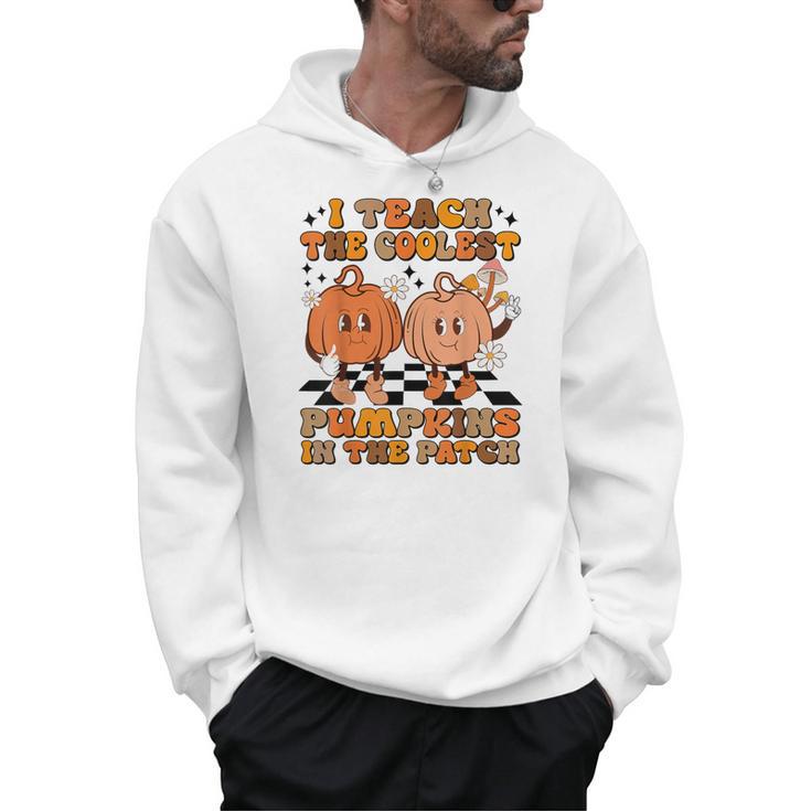 I Teach The Coolest Pumpkins In The Patch Teacher Halloween Men Hoodie
