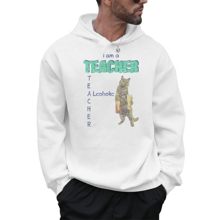 I Am A Teacher Alcoholic Cat Beer Feline Men Women Men Hoodie