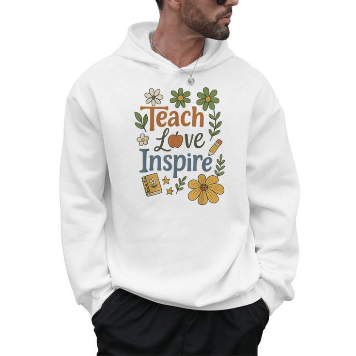 Teacher Inspire Love Men Hoodie