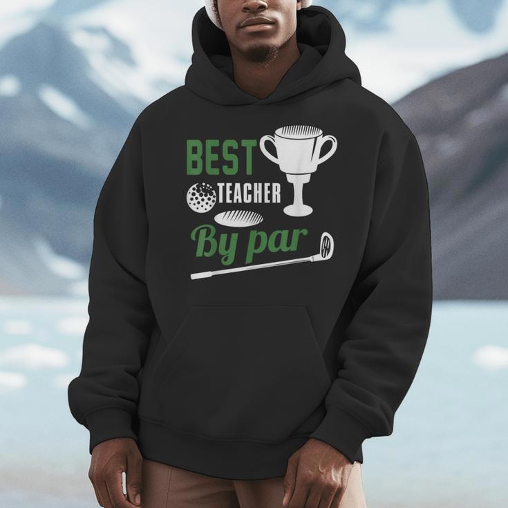 Best Teacher By Par Golf Golfer Men Hoodie, funny design Best Teacher By Par Golf Golfer Men Hoodie, funny design