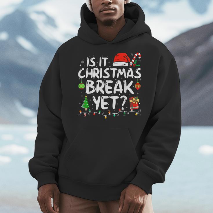 Is It Christmas Break Yet Xmas Holiday Teacher Women Men Hoodie, funny design Is It Christmas Break Yet Xmas Holiday Teacher Women Men Hoodie, funny design