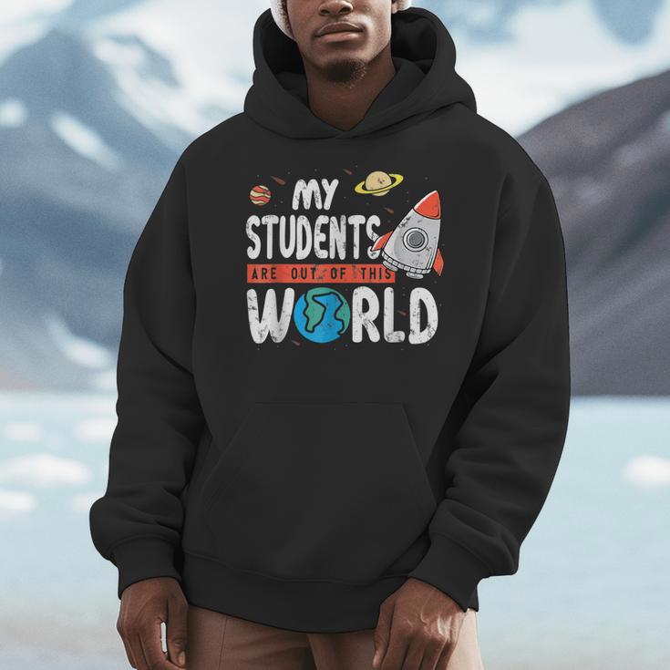 Cute Teacher My Students Are Out Of This World Space Men Women Kids Men Hoodie, funny design Cute Teacher My Students Are Out Of This World Space Men Women Kids Men Hoodie, funny design