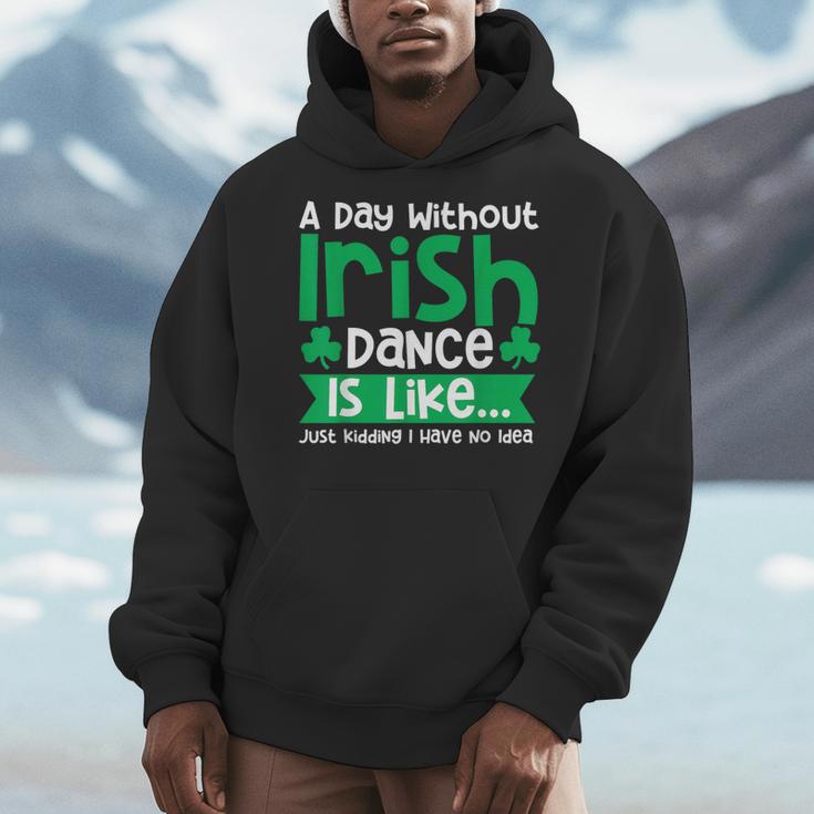 A Day Without Irish Dance Step Dance Teacher Irish Dancer Men Hoodie, funny design A Day Without Irish Dance Step Dance Teacher Irish Dancer Men Hoodie, funny design