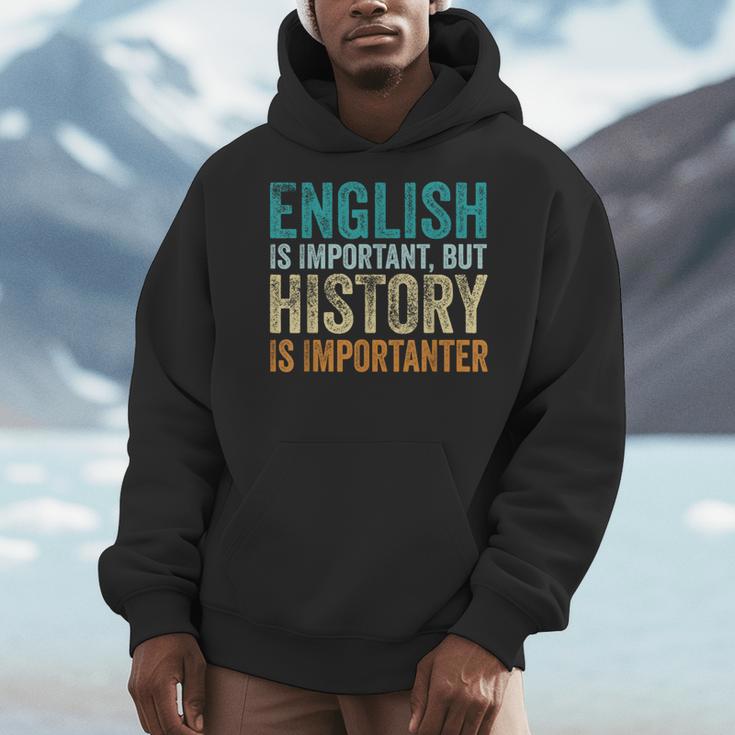 English Is Important But History Is Importanter Teacher Men Hoodie, History Teacher Gifts, English Teacher Gifts, funny design