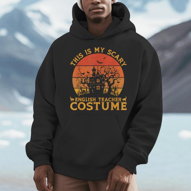 English Teacher Matching This Is My Scary Halloween Costume Men Hoodie, English Teacher Gifts, funny design