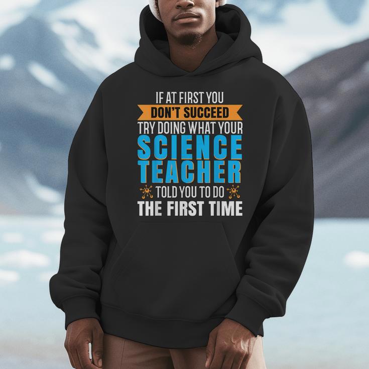 If At First You Don't Succeed Try Doing What Science Teacher Men Hoodie, Science Teacher Gifts, funny design If At First You Don't Succeed Try Doing What Science Teacher Men Hoodie, Science Teacher Gifts, funny design