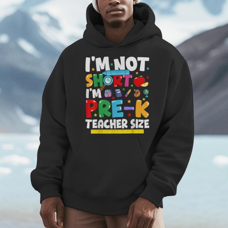 I'm Not Short I'm Pre-K Teacher Size Back To School Teacher Men Hoodie, funny design I'm Not Short I'm Pre-K Teacher Size Back To School Teacher Men Hoodie, funny design