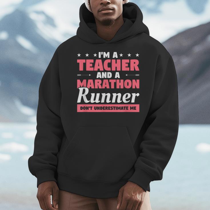 I'm A Teacher And A Marathon Runner Don't Underestimate Me Men Women Men Hoodie, funny design I'm A Teacher And A Marathon Runner Don't Underestimate Me Men Women Men Hoodie, funny design