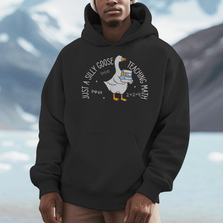 Just A Silly Goose Teaching Math Teacher Back To School Men Hoodie, funny design