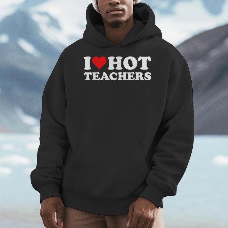 I Love Hot Teachers Men Hoodie, funny design I Love Hot Teachers Men Hoodie, funny design