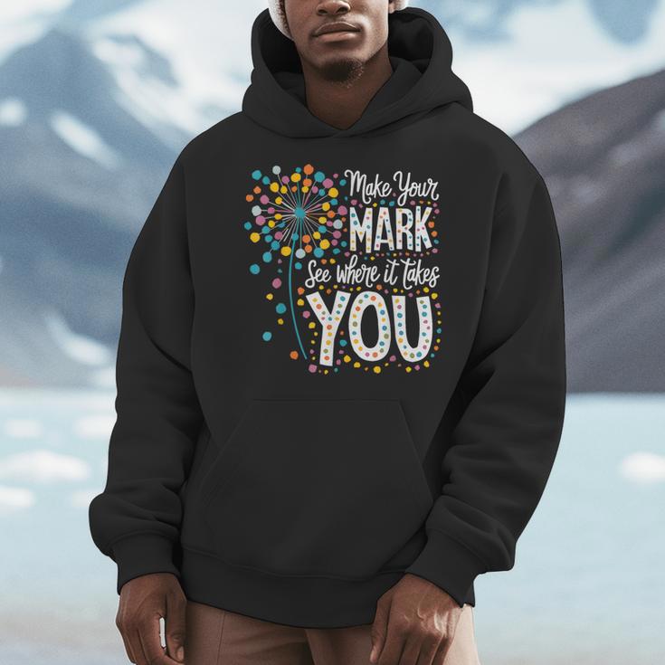 Make Your Mark Dandelion Happy Dot Day Shirts Teacher Kids Men Hoodie, funny design Make Your Mark Dandelion Happy Dot Day Shirts Teacher Kids Men Hoodie, funny design