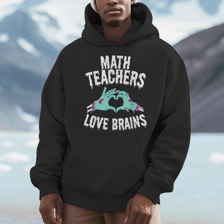 Math Teachers Love Brains Halloween Zombie Men Women T-Shirt Men Hoodie, funny design