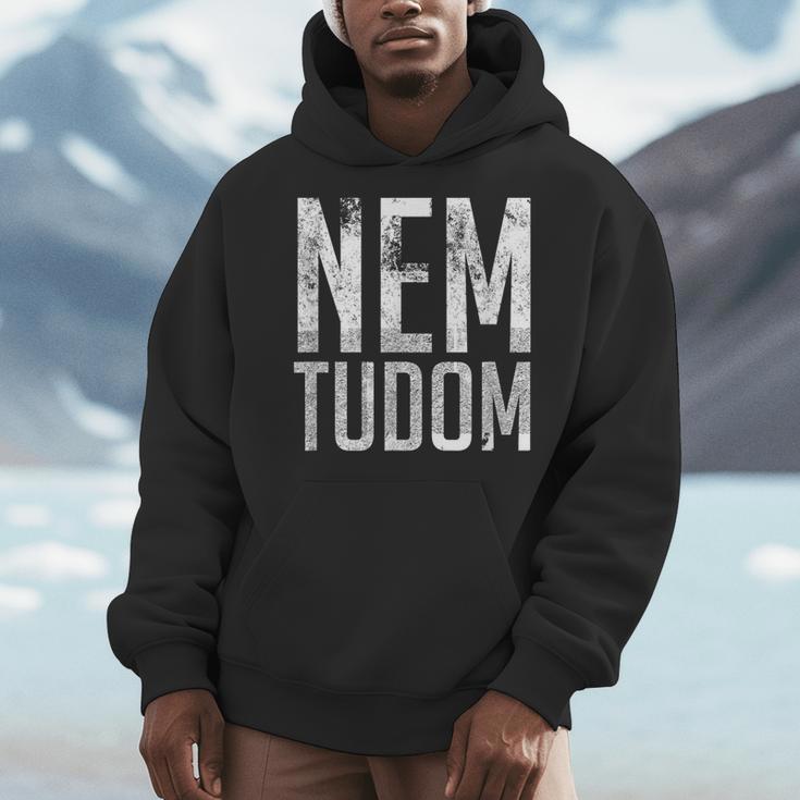 Nem Tudom Hungarian Teacher I Don't Know Men Women Girls Kids T-Shirt Men Hoodie, funny design Nem Tudom Hungarian Teacher I Don't Know Men Women Girls Kids T-Shirt Men Hoodie, funny design