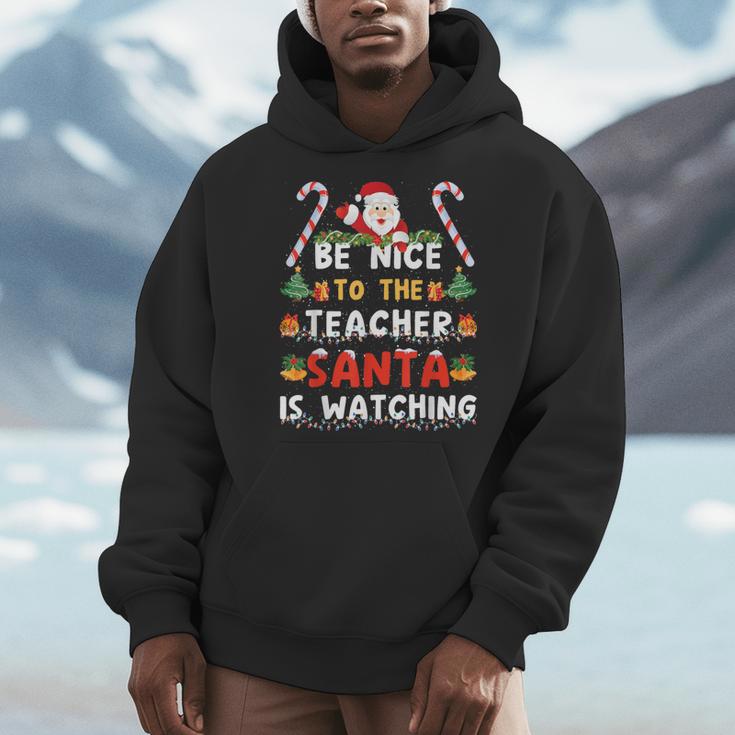Be Nice To The Teacher Santa Is Watching Christmas Men Hoodie, funny design