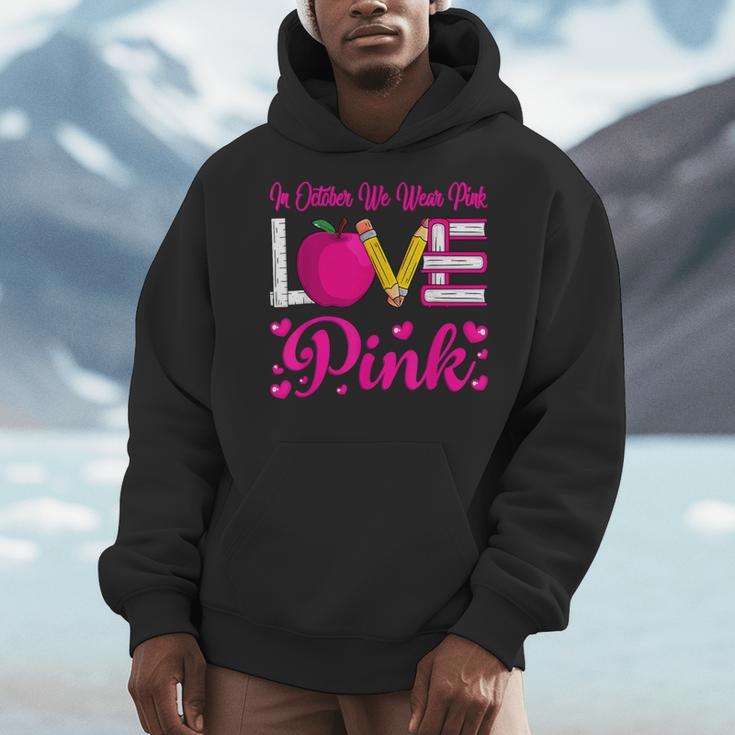 In October We Wear Pink Love Teacher Breast Cancer Awareness Men Hoodie, funny design In October We Wear Pink Love Teacher Breast Cancer Awareness Men Hoodie, funny design