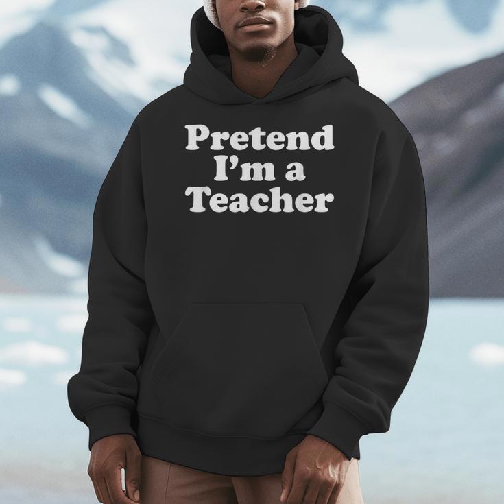 Pretend I'm A Teacher Lazy Easy Halloween Costume Men Hoodie, funny design Pretend I'm A Teacher Lazy Easy Halloween Costume Men Hoodie, funny design