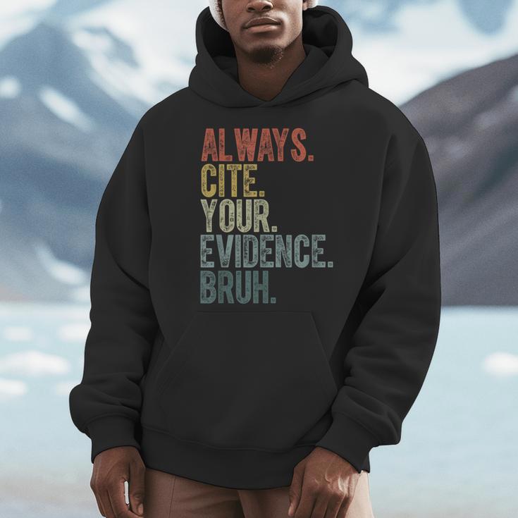 Retro ALways Cite Your Evidence Bruh ELA Teacher For Men Women Kids Men Hoodie, funny design