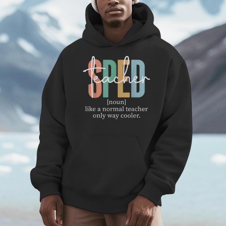 Special Education Sped Teacher Definition For Women & Men Men Hoodie, funny design