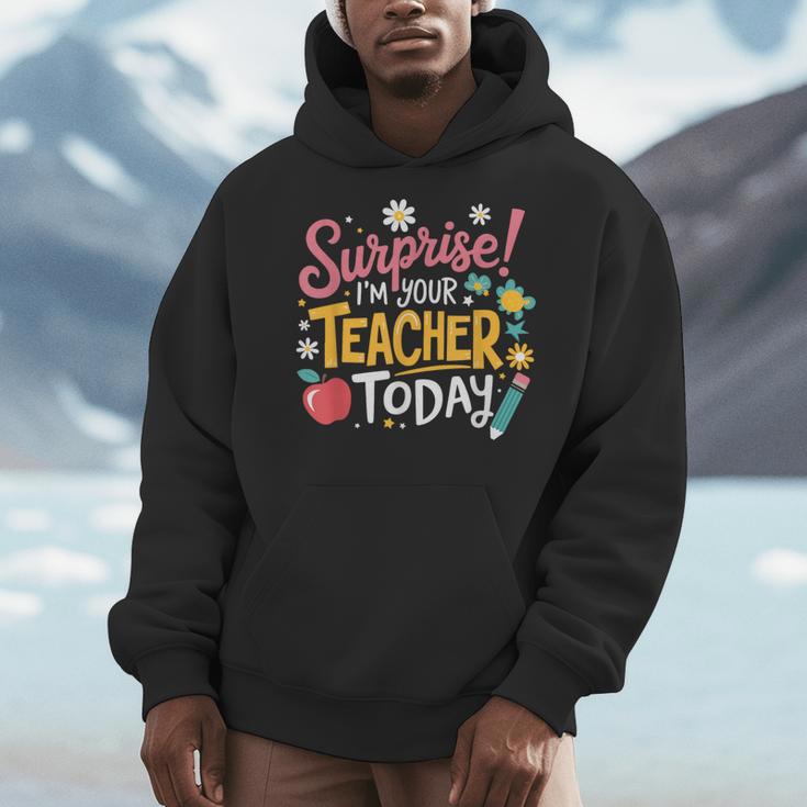 Surprise I'm Your Teacher Today Men Hoodie, funny design Surprise I'm Your Teacher Today Men Hoodie, funny design