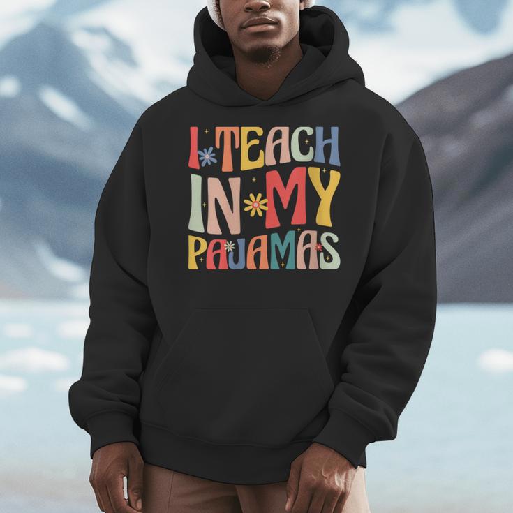 I Teach In My Pajamas Retro Groovy Teacher Humor Men Hoodie, Groovy Teacher Gifts, funny design