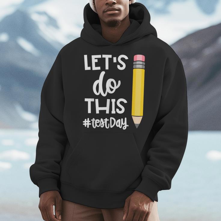 Lets Do This Test Day State Testing Teacher Motivational Men Hoodie, funny design
