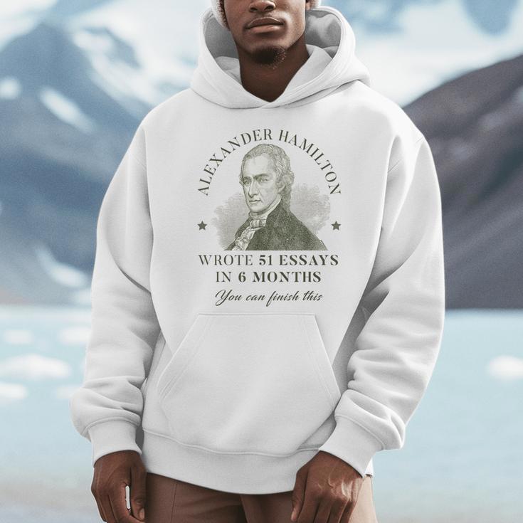 Alexander Hamilton Wrote 51 Essays In 6 Months Teacher Quote Men Hoodie, funny design Alexander Hamilton Wrote 51 Essays In 6 Months Teacher Quote Men Hoodie, funny design