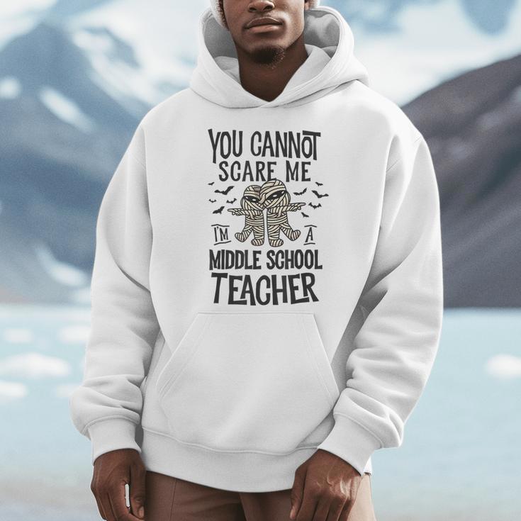 You Cannot Scare Me I'm A Middle School Teacher Halloween Men Hoodie, funny design You Cannot Scare Me I'm A Middle School Teacher Halloween Men Hoodie, funny design