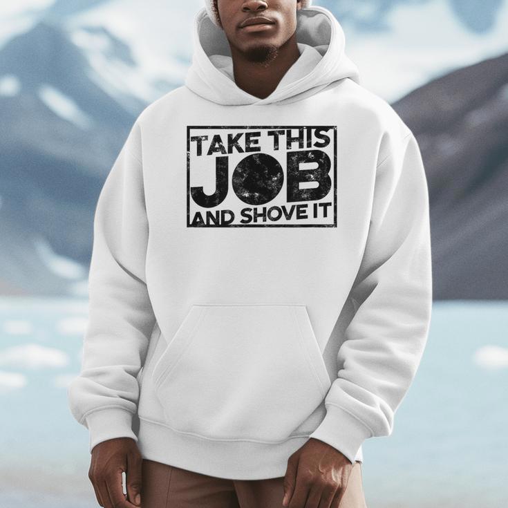 Take This Job And Shove It Teacher And Technician Work For Men Women Men Hoodie, funny design Take This Job And Shove It Teacher And Technician Work For Men Women Men Hoodie, funny design
