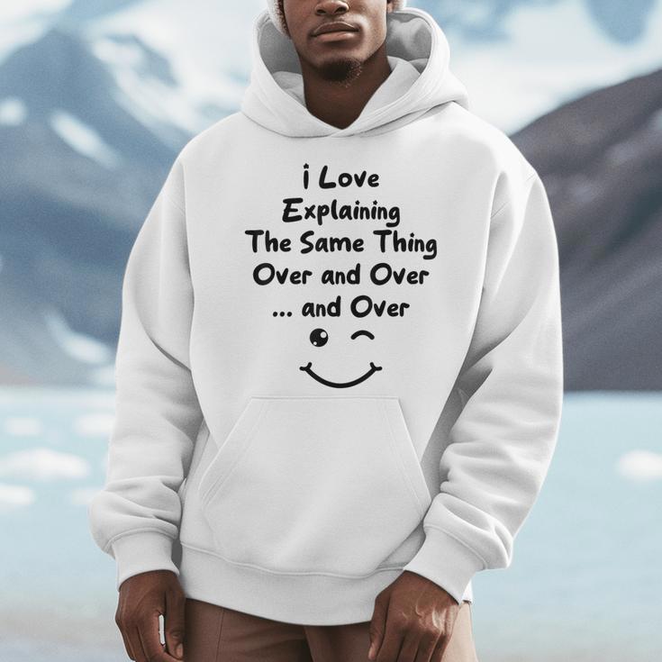 I Love Explaining The Same Thing Teacher Lie Party Men Hoodie, funny design