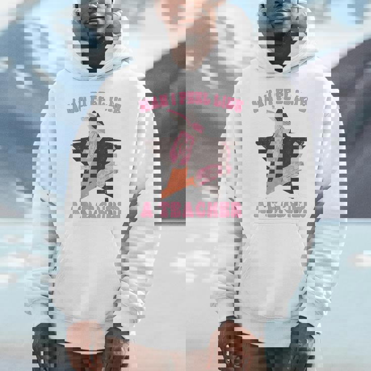 Man I Feel Like A Teacher Retro Western Country Cowgirl Men Hoodie, funny design