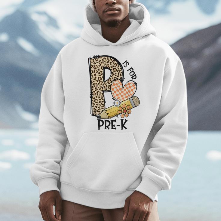 P Is For Pre K Teacher Leopard First Day Of School For Men Women Girls Kids Men Hoodie, funny design