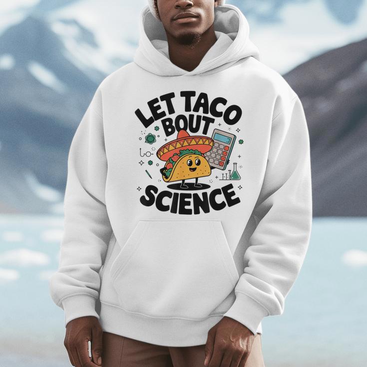 Lets Tacos Bout Science Scientist Teacher Men Hoodie, Science Teacher Gifts, funny design