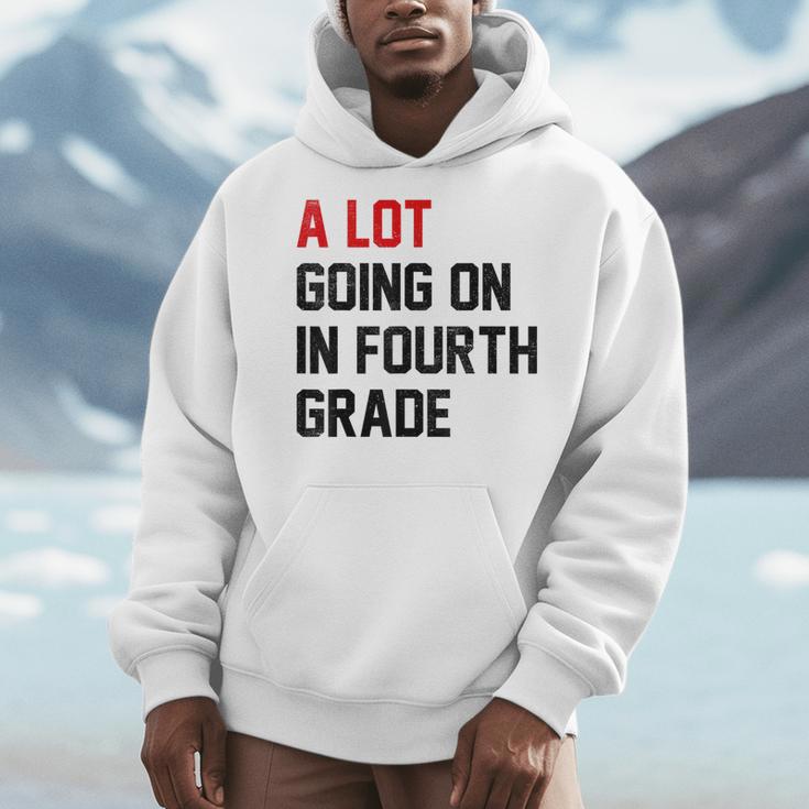 Teacher A Lot Going On In Fourth Grade Back To School Men Hoodie, funny design