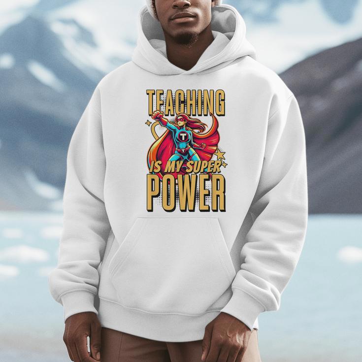 Teaching Is My Super Power Superhero Teacher Men Hoodie, Super Teacher Gifts, funny design Teaching Is My Super Power Superhero Teacher Men Hoodie, Super Teacher Gifts, funny design
