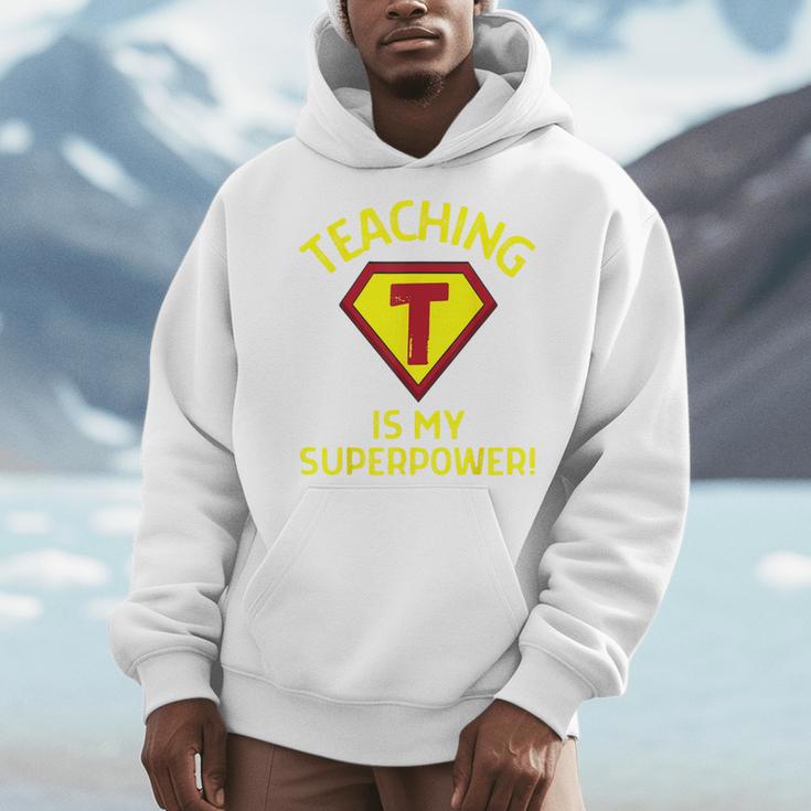 Teaching Is My Superpower Fun Elementary Teacher 1st Grade Men Hoodie, funny design Teaching Is My Superpower Fun Elementary Teacher 1st Grade Men Hoodie, funny design