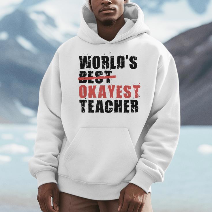 World's Best Okayest Teacher ACY025a For Men Women Men Hoodie, funny design World's Best Okayest Teacher ACY025a For Men Women Men Hoodie, funny design