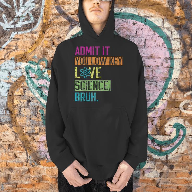 Admit It You Low Key Love Science Bruh Funny Science Teacher Men Hoodie, Science Teacher Hoodies, gift for family, gift for coworker Admit It You Low Key Love Science Bruh Funny Science Teacher Men Hoodie, Science Teacher Hoodies, gift for family, gift for coworker