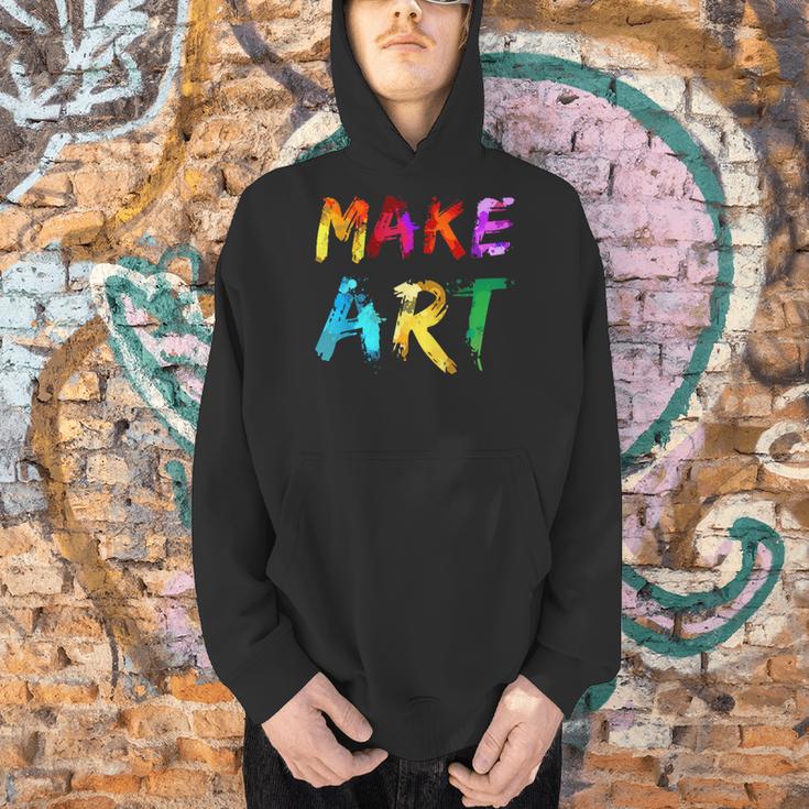 Make Art Painter Artist Teacher Artsy Men Women Kids Men Hoodie, gift for family, gift for coworker Make Art Painter Artist Teacher Artsy Men Women Kids Men Hoodie, gift for family, gift for coworker