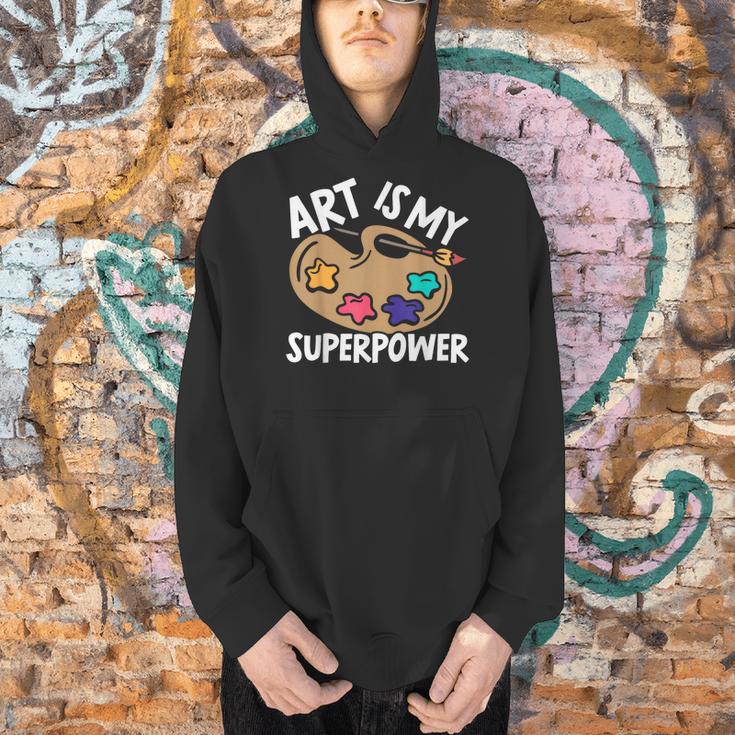 Art Is My Superpower Art Teacher Artist Painter Painting Men Hoodie, gift for family, gift for coworker