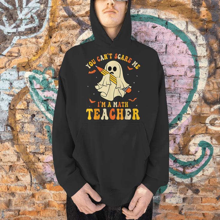 You Can't Scare Me I'm A Math Teacher Halloween Ghost Groovy Men Hoodie, Groovy Teacher Hoodies, gift for family, gift for coworker You Can't Scare Me I'm A Math Teacher Halloween Ghost Groovy Men Hoodie, Groovy Teacher Hoodies, gift for family, gift for coworker