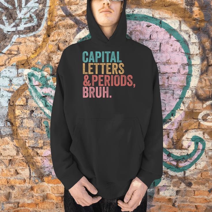 Capital Letters And Periods Bruh Teacher Men Hoodie, gift for family, gift for coworker Capital Letters And Periods Bruh Teacher Men Hoodie, gift for family, gift for coworker