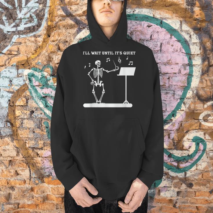 Funny Skeleton Music Teacher I'Ll Wait Until It's Quiet Men Hoodie, gift for family, gift for coworker Funny Skeleton Music Teacher I'Ll Wait Until It's Quiet Men Hoodie, gift for family, gift for coworker