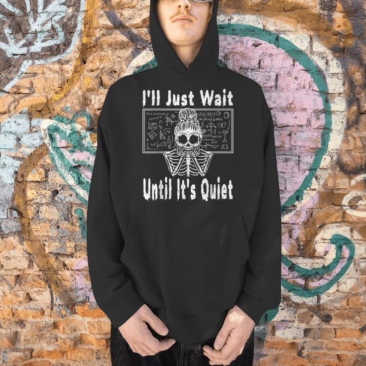 Halloween Teacher Math I'Ll Just Wait Until It's Quiet Men Hoodie, gift for family, gift for coworker Halloween Teacher Math I'Ll Just Wait Until It's Quiet Men Hoodie, gift for family, gift for coworker