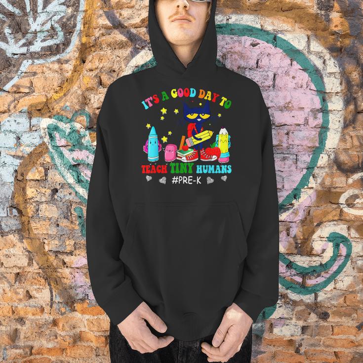 It's A Good-Day To Teach Tiny Humans Pre-K Cat Teacher Lover Men Hoodie, gift for family, gift for coworker It's A Good-Day To Teach Tiny Humans Pre-K Cat Teacher Lover Men Hoodie, gift for family, gift for coworker